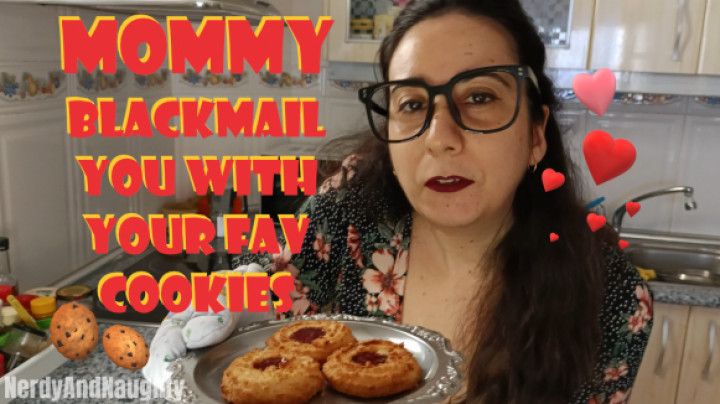 stepMOMMY blackmail you with your fav cookies