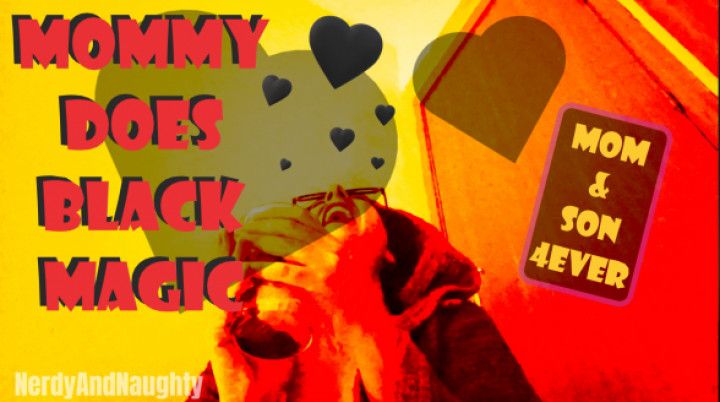 stepMOMMY does black magic