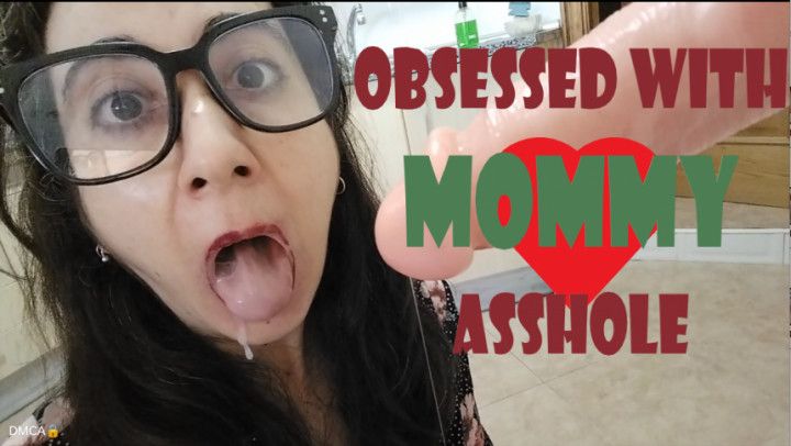 Obsessed with stepMOMMY asshole