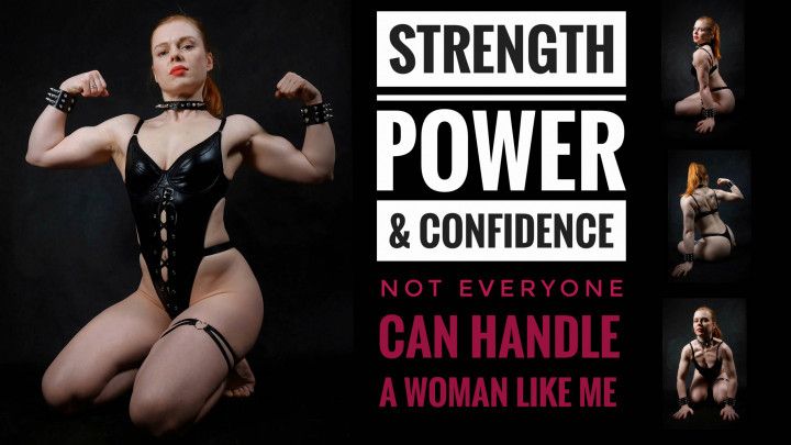 Strength, Power and Confidence