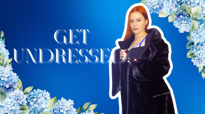 Get Undressed \ ep 1