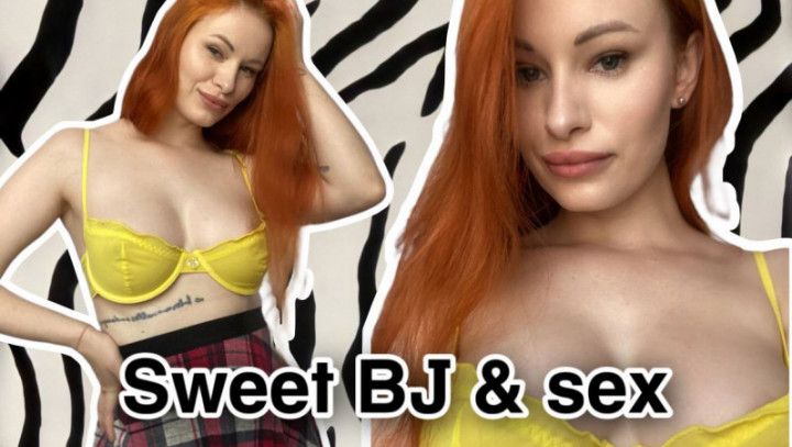 SWEET BJ &amp; SEX