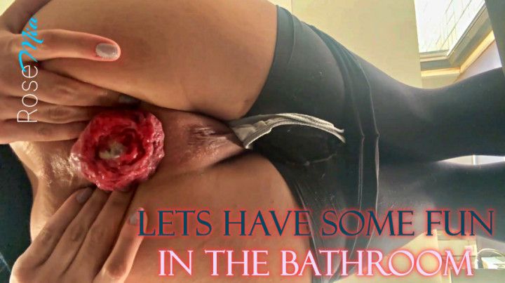 Lets have some fun in the bathroom