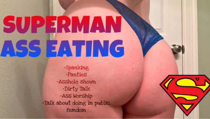 Superman Ass Eating
