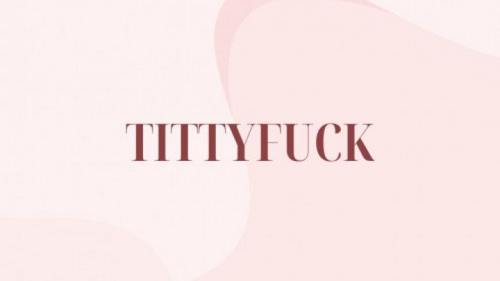 Tittyfuck