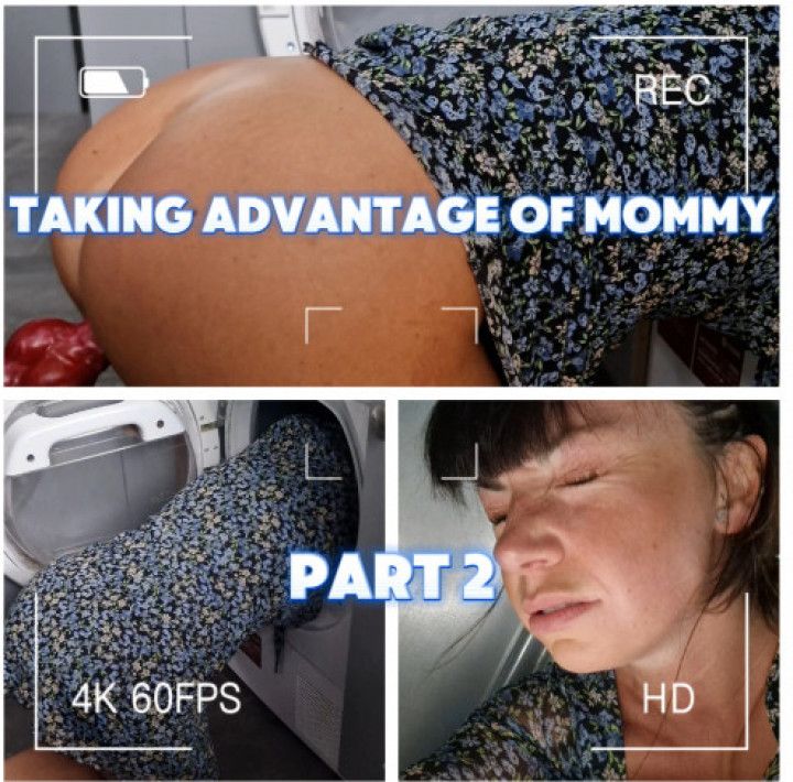 Taking Advantage of Step-Mommy: Part 2