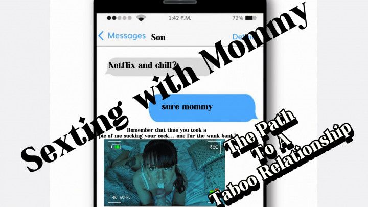 Sexting With Step-Mommy: The Path To a Taboo Relationship