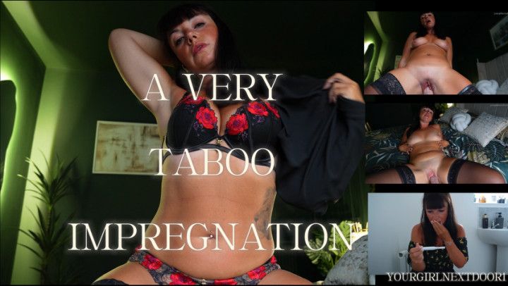 A Very Taboo Impregnation