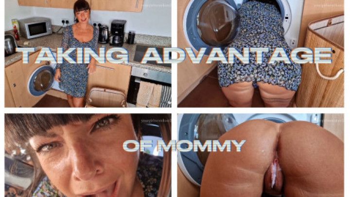 Taking Advantage of Step-Mommy