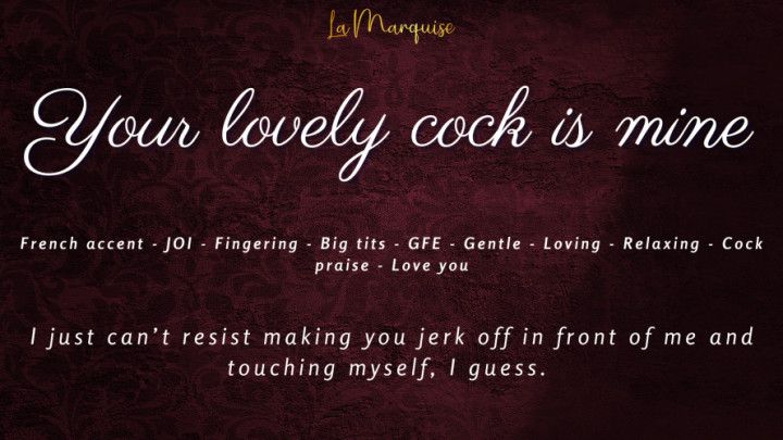 Your Lovely Cock is Mine - JOI ASMR Gentle relaxing audio