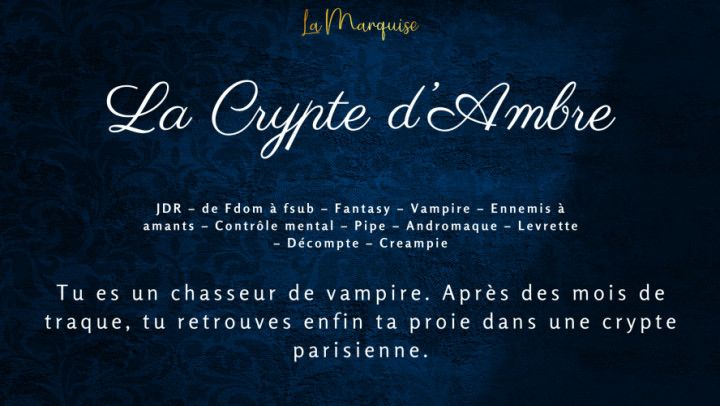 La Crypte d'Ambre - French audio porn vampire