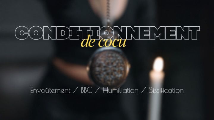 Conditionnement de Cocu - french audio BBC cuck