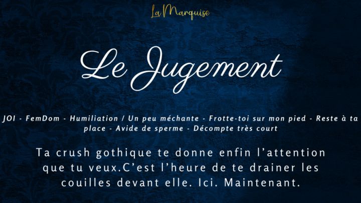 Le Jugement - french goth femdom Joi feet