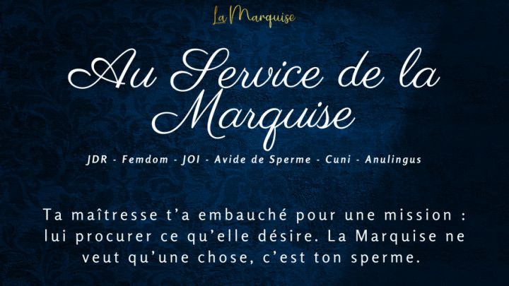 Au Service de la Marquise - Femdom french JOI cumhungry