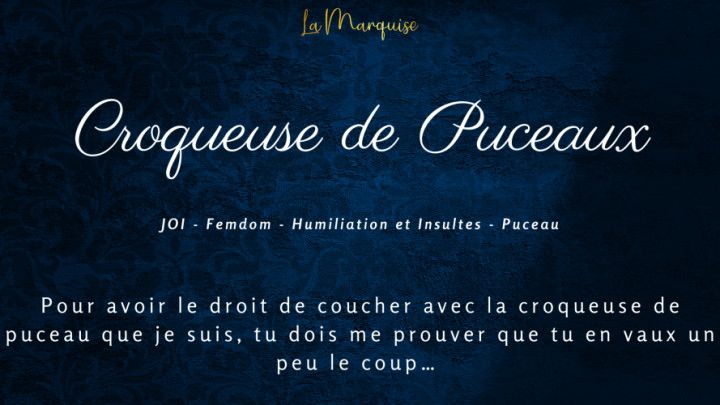 Croqueuse de Puceaux - joi femdom french
