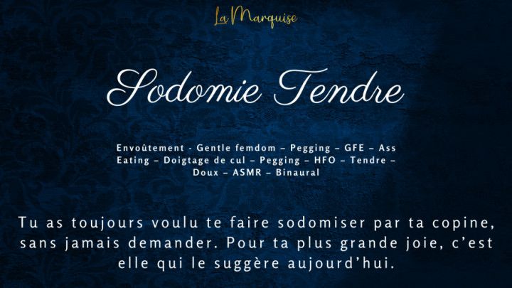 Sodomie Tendre - French Audio Pegging Gentle