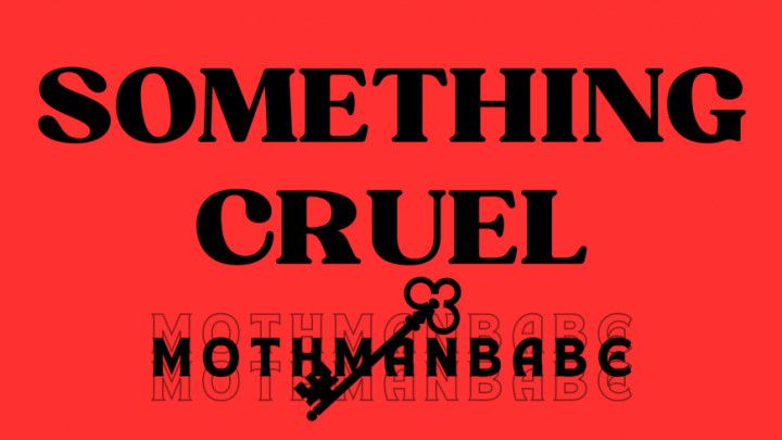 Something Cruel - Sadistic Audio