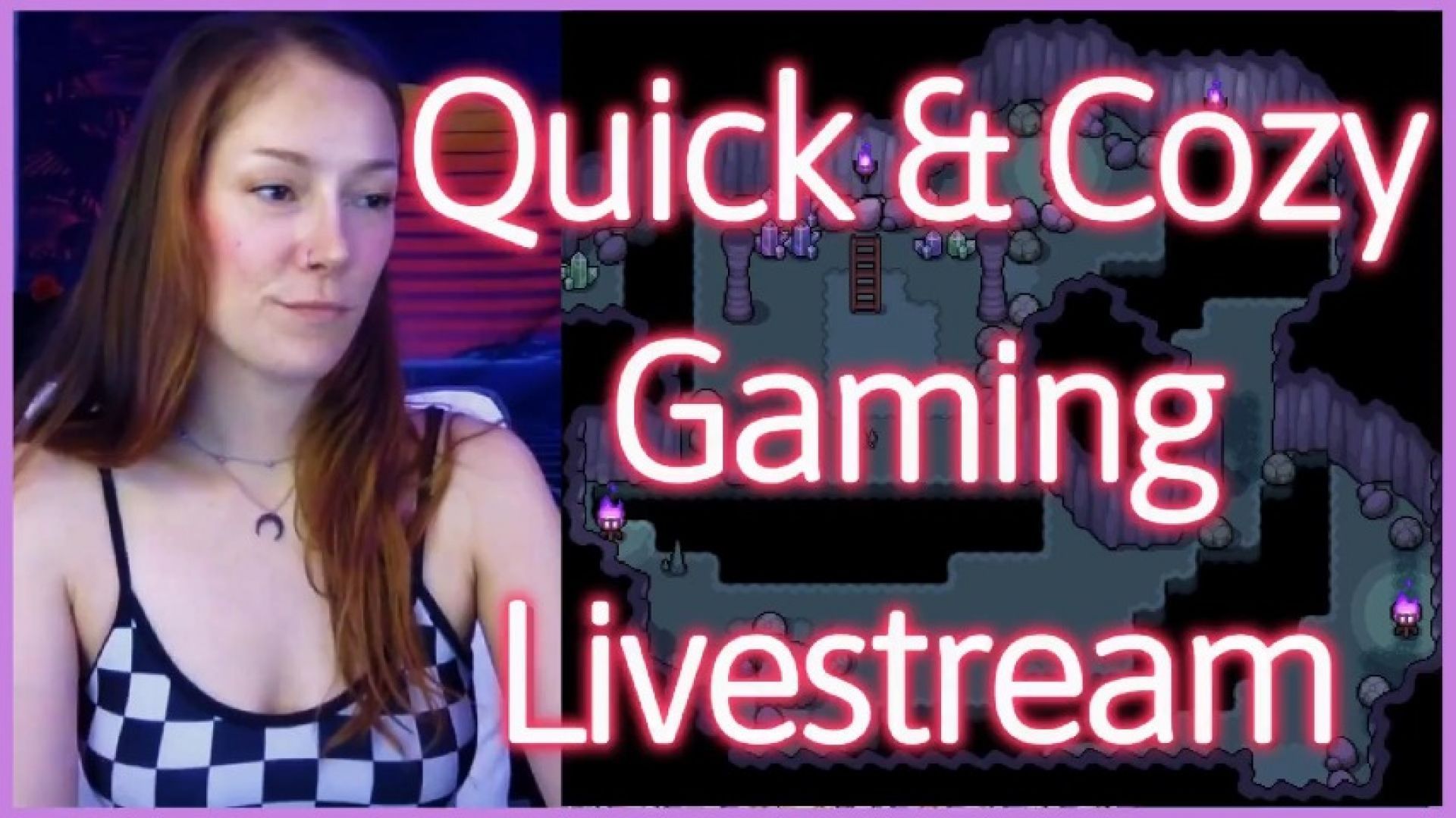 Quick And Cozy Gaming Livestream Replay