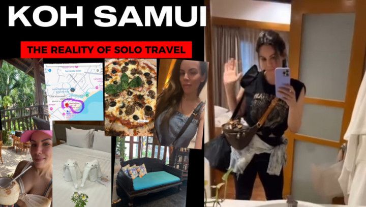 Koh Samui - The Reality Of Solo Travel