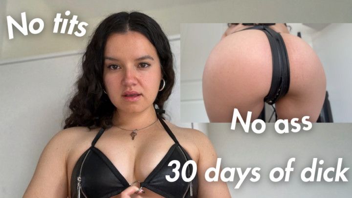 No Tits No Ass - 30 Days of Dick [Challenge