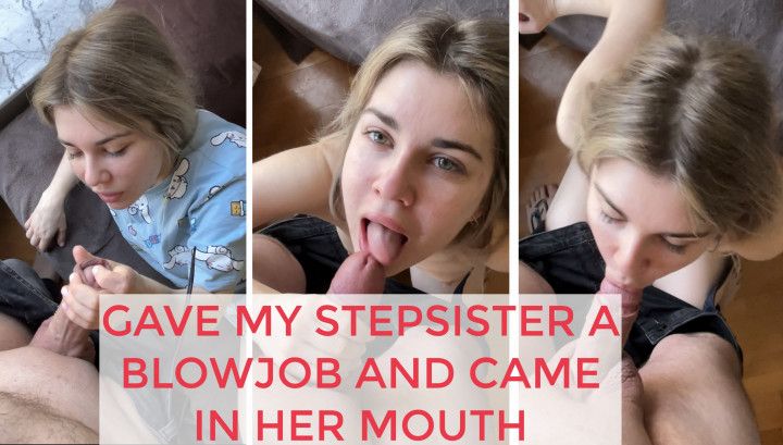 Gave my step-sister a blowjob and came in her mouth