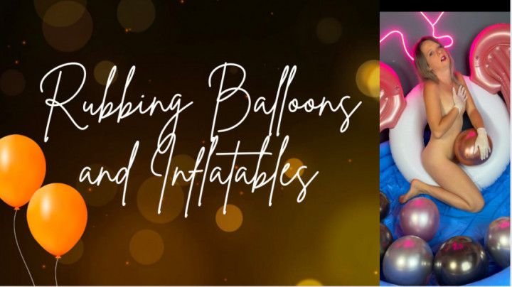 Rubbing the balloons and the inflatable
