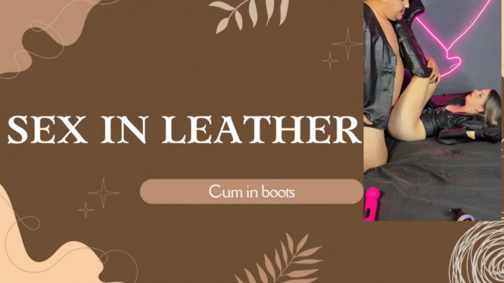 leather sex cum in boots