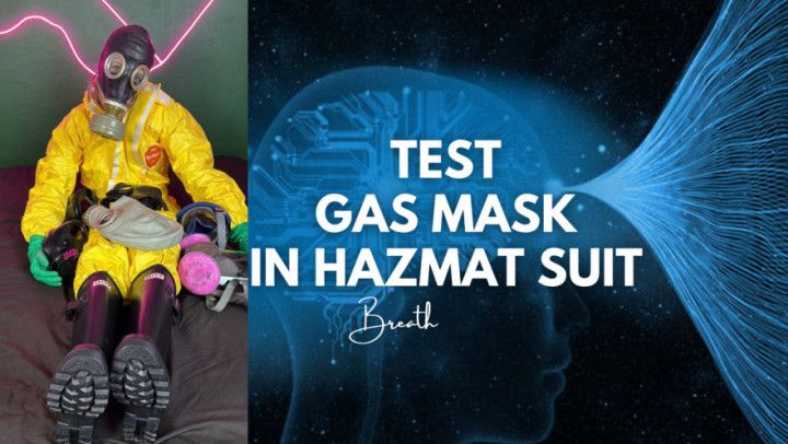 test gas mask in yellow hazmat suit