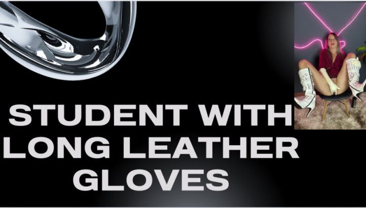 student in leather gloves