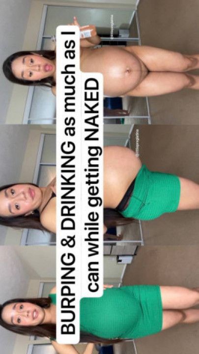 HOW MUCH DRINKING AND BURPING I CAN DO WITH MY BIG BELLY