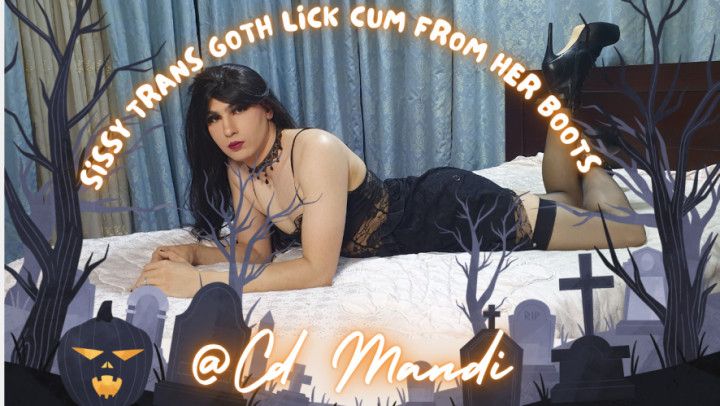 Sissy Trans Goth Lick Cum From Her Boots Halloween Edition
