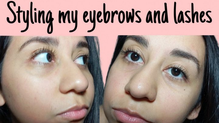 Styling my eyebrows and eyelashes