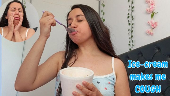 Eating ice cream and coughing