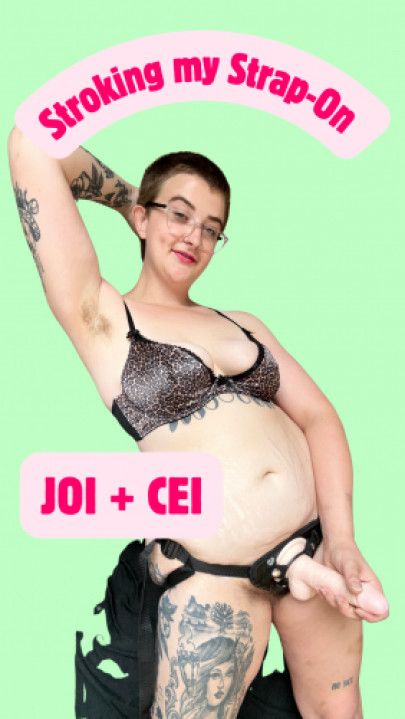 Stroking my Strap On JOI + CEI
