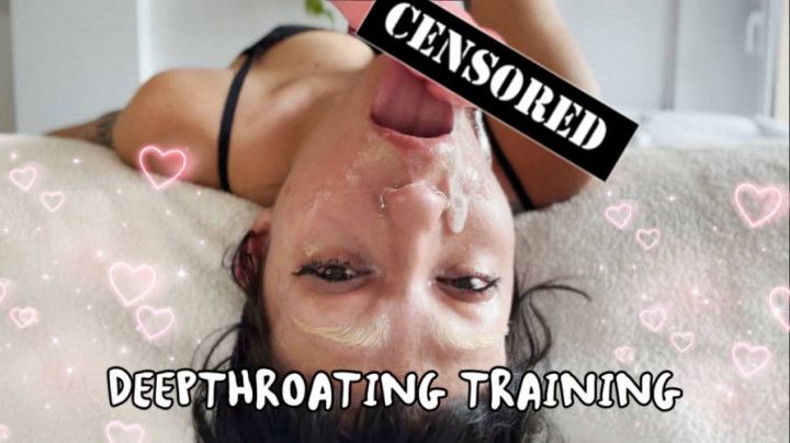 SLOPPY DEEPTHROAT TRAINING