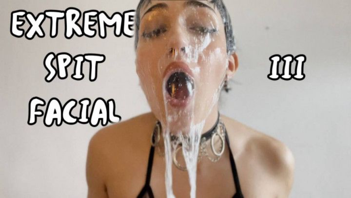 EXTREME SPIT ON FACE III