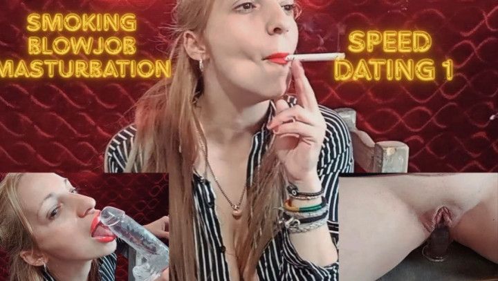 First date: blowjob smoking masturbating