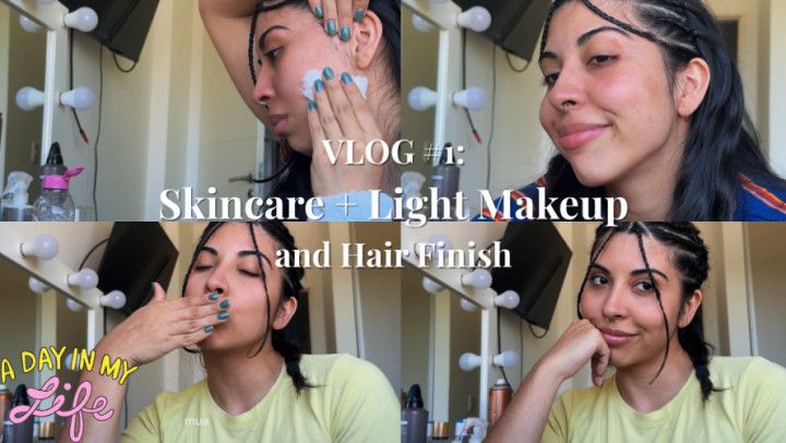 2-Vlog #1: Soft Skincare, Light Makeup and Hair Finis