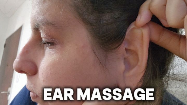 I Touch and Massage My Ears Slowly