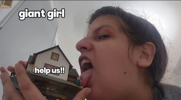 Giantess girl find a House of litlle creatures