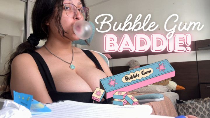 Bubble Gum Baddie