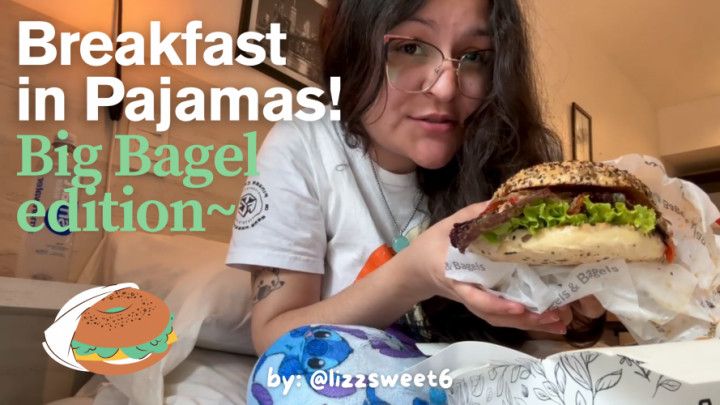 Breakfast in Pajamas: Big Bagel Edition