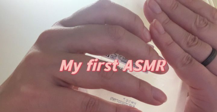 My first asmr