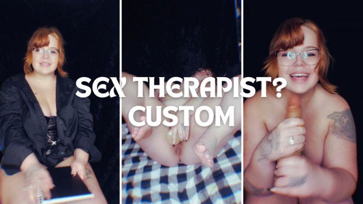 Sex Therapist? - Custom
