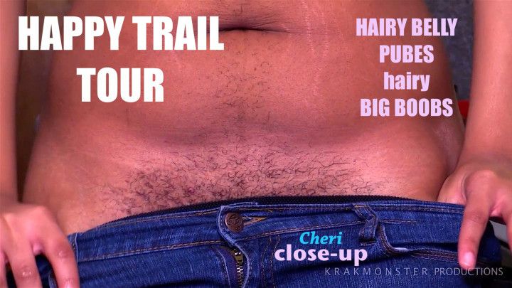 HAPPY TRAIL TOUR hairy belly BIG boobs pubic hair CLOSE UPs