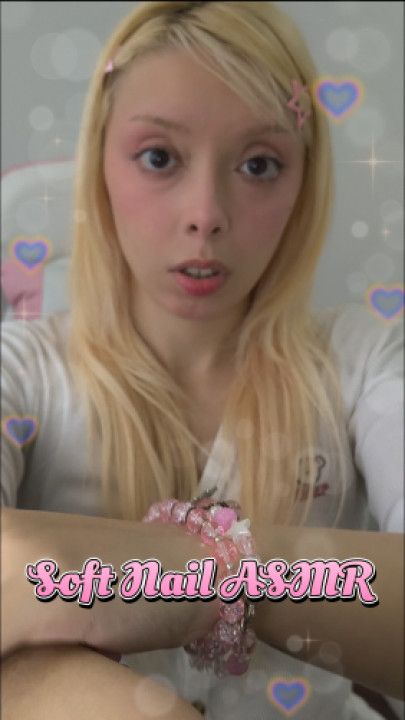 Soft Nail ASMR. Sweet Tingles for You