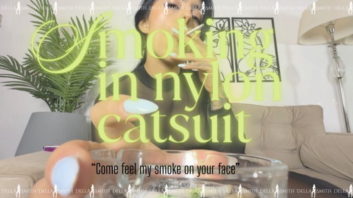 Smoking in Nylon Catsuit