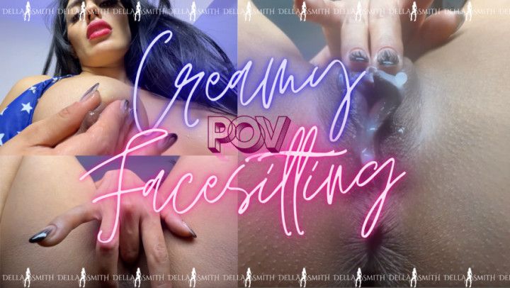 CREAMY POV FACESITTING