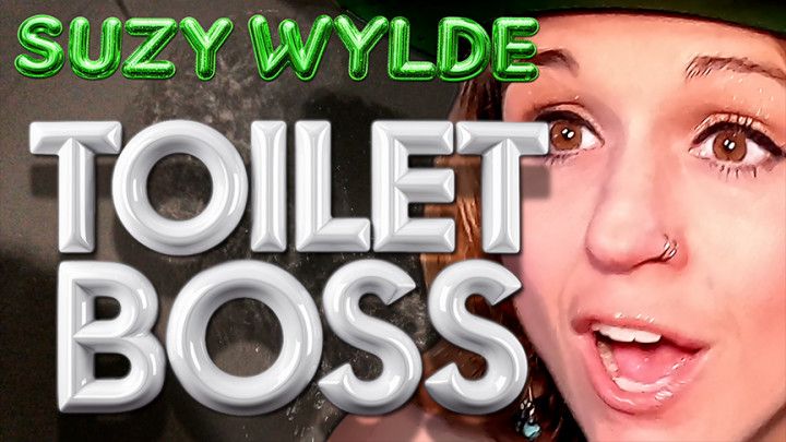 Toilet Boss - Suzy Wylde