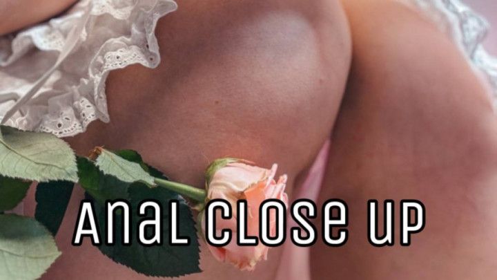 ANAL CLOSE UP